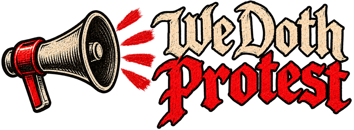 We Doth Protest